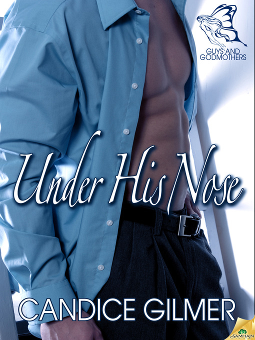 Title details for Under His Nose by Candice Gilmer - Available
